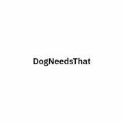 dogneedsthat